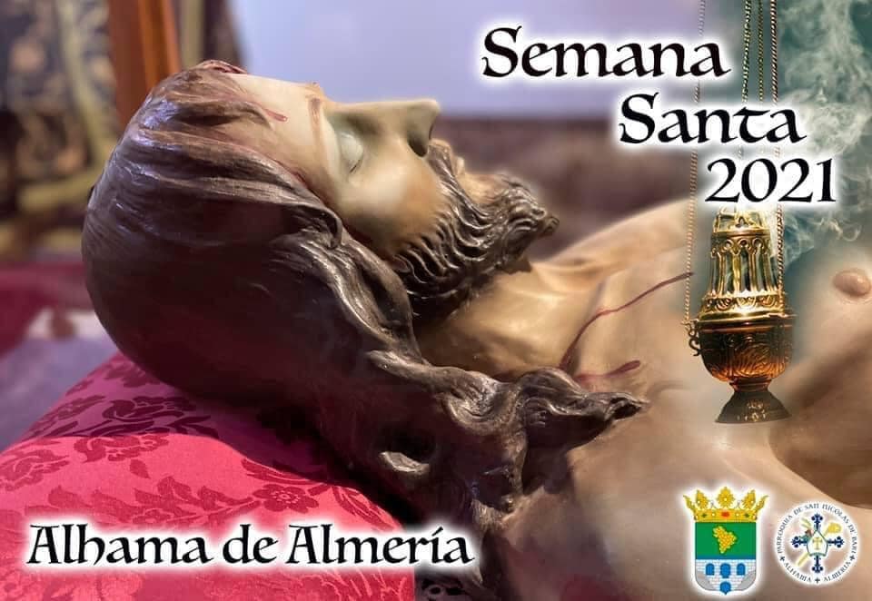 Semana Santa en Alhama de Almería 2021 Alhama de Almería